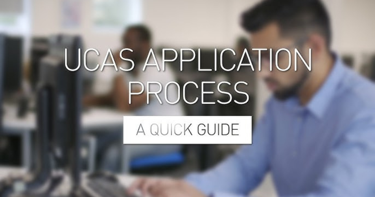 University Application Process: UCAS Explained